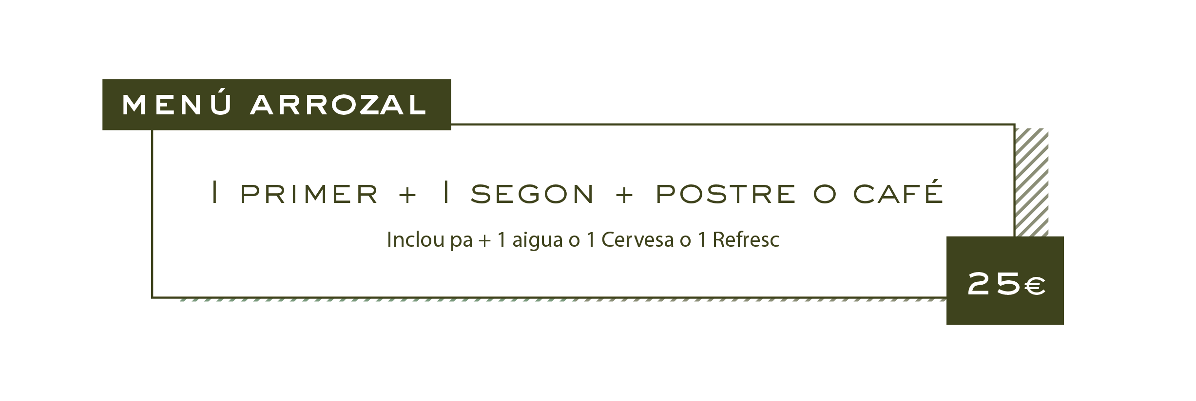 Menú del Dia Arrozal – Primero, segundo y postre