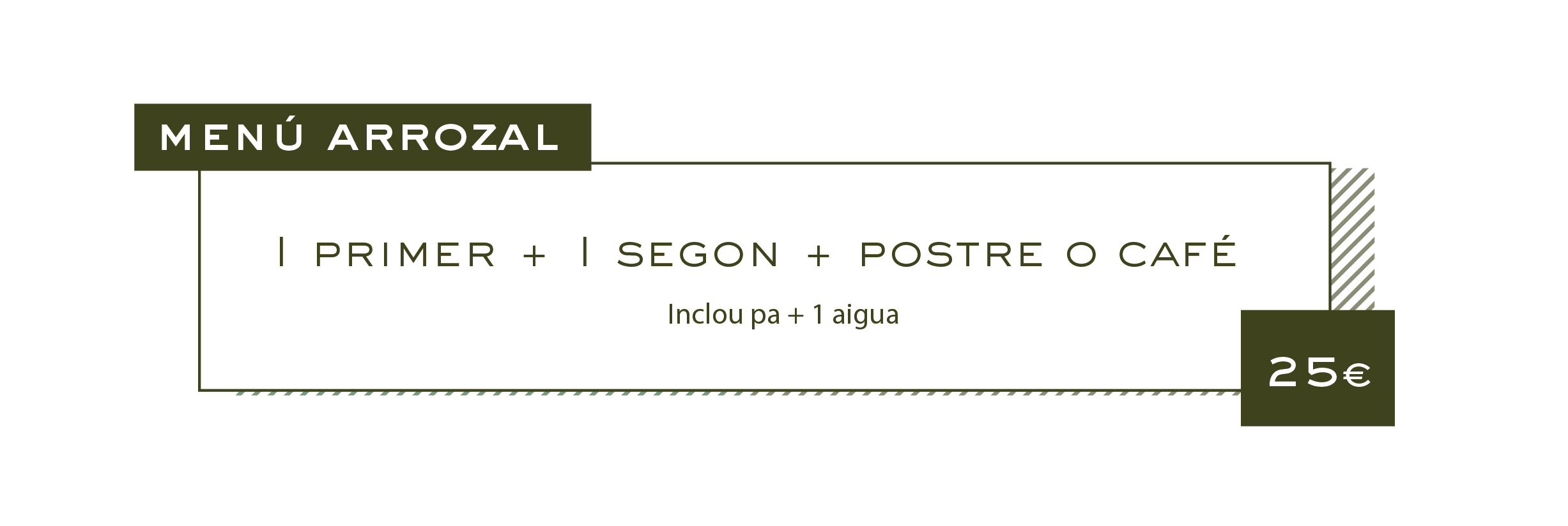 Menú del Dia Arrozal – Primero, segundo y postre
